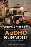 Charlotte Casey Corrales - Schema Therapy for AuDHD Burnout, Häftad