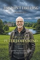 Peter James Bond - This Won't Take Long, Häftad