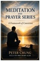 Peter Chung - Meditation And Prayer Series, Häftad. Tillgänglighet: Lägg i varukorg