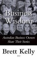 Brett Kelly - Business Wisdom, Inbunden