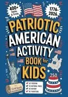 Abe Robson - Patriotic American Activity Book for Kids, Häftad. Tillgänglighet: Lägg i varukorg