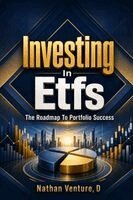 Nathan D Venture - Investing in ETFs, Häftad. Tillgänglighet: Lägg i varukorg