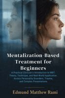 Edmund Matthew Rami - Mentalization-Based Treatment for Beginners, Häftad