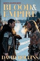 David A. Rollins - Blood & Empire, Häftad