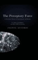 Joanna Accordi - Perceptory Force, Inbunden. Tillgänglighet: Lägg i varukorg
