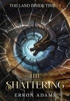 Erron Adams - Shattering, Inbunden