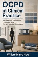 Willard Mario Nixon - OCPD in Clinical Practice, Häftad