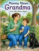 Fiona J Birrell - Mummy Misses Grandma, Häftad. Tillgänglighet: Lägg i varukorg
