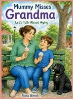 Fiona J Birrell - Mummy Misses Grandma, Inbunden. Tillgänglighet: Lägg i varukorg