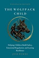 Jyee Byrne - Wolfpack Child - Wolfpack Edition, Häftad