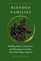 Jyee Byrne - Blended Families - Wolfpack Edition, Häftad