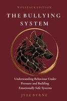 Byrne - Bullying System - Wolfpack Edition, Häftad