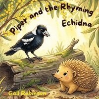 Gai Robinson - Piper and the rhyming echidna, Häftad