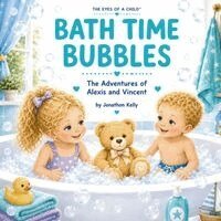 Jonathon Kelly - Bath Time Bubbles, Häftad