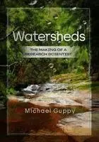 Michael Guppy - Watersheds, Häftad. Tillgänglighet: Lägg i varukorg