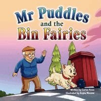 Carlee Knox - Mr Puddles and the Bin Fairies, Häftad