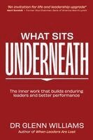 Glenn Williams - What Sits Underneath, Häftad