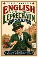 Chris Campbell - English with little leprechaun inside, Häftad. Tillgänglighet: Lägg i varukorg