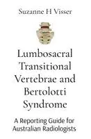 Suzanne Visser - Lumbosacral Transitional Vertebrae and Bertolotti Syndrome, Häftad. Tillgänglighet: Lägg i varukorg