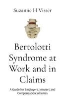 Bertolotti Syndrome at Work and in Claims