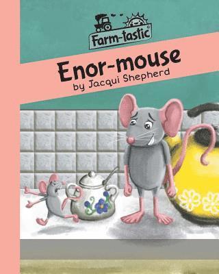 Jacqui Shepherd - Enor-mouse, Häftad
