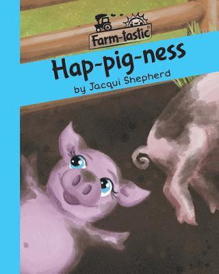 Jacqui Shepherd - Hap-pig-ness, Häftad