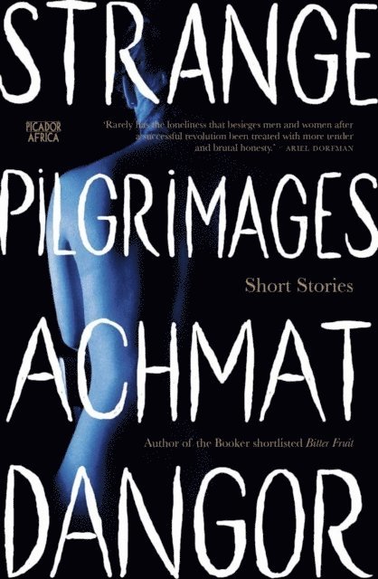 Achmat Dangor - Strange Pilgrimages, E-bok