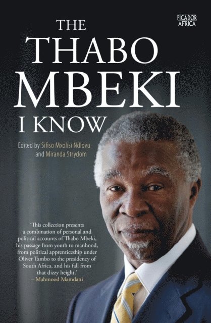 Miranda Strydom, Sifiso Ndlovu - Thabo Mbeki I know, E-bok