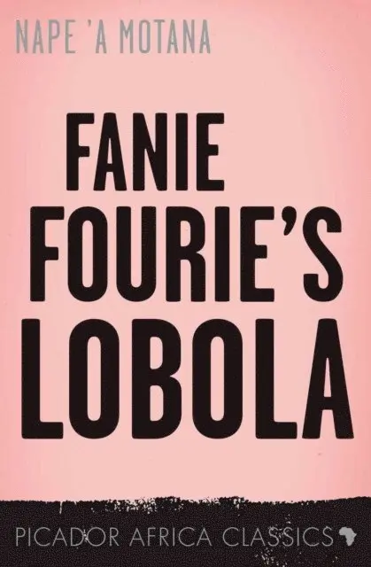 Nape 'a Motana - Fanie Fourie's Lobola, E-bok. Tillgänglighet: Lägg i varukorg