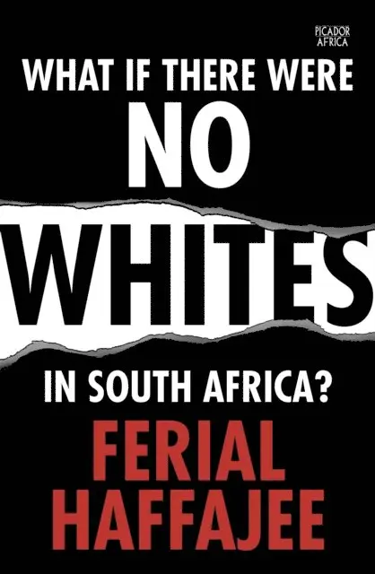 Ferial Haffajee - What if there were no whites in South Africa?, E-bok. Tillgänglighet: Lägg i varukorg