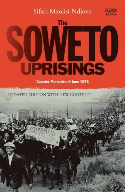 Sifiso Mxolisi Ndlovu - Soweto Uprisings, E-bok. Tillgänglighet: Lägg i varukorg