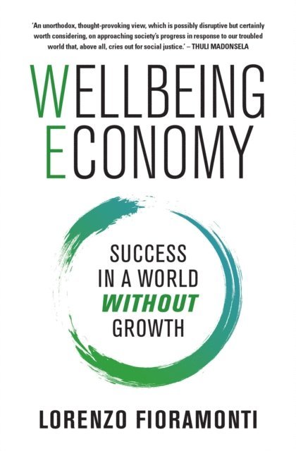 Lorenzo Fioramonti - Wellbeing Economy, E-bok