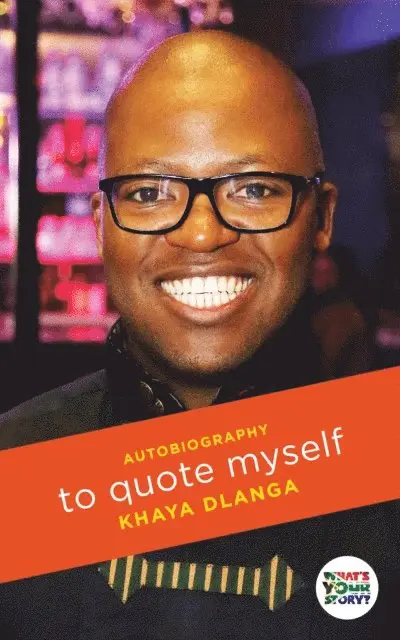 Khaya Dlanga - To Quote Myself, E-bok. Tillgänglighet: Lägg i varukorg