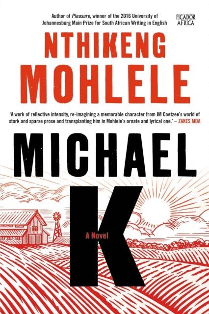 Nthikeng Mohlele - Michael K, E-bok