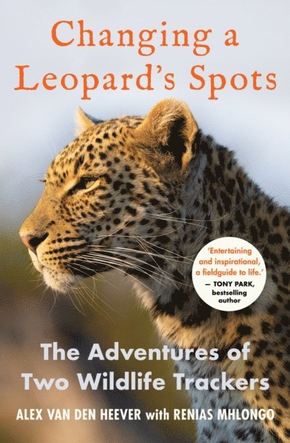 Alex van den Heever - Changing a Leopard's Spots, E-bok