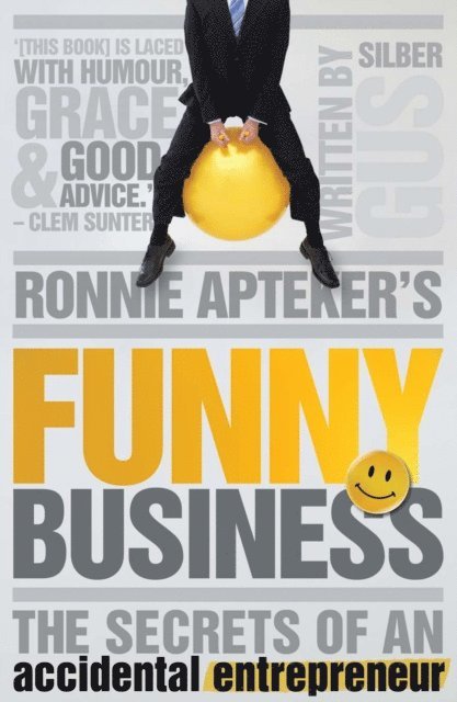 Gus Silber - Ronnie Apteker's Funny Business, E-bok