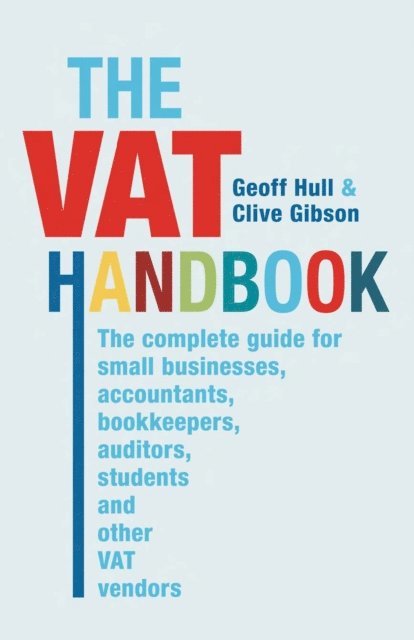 Clive Gibson, Geoff Hull - VAT Handbook, E-bok. Tillgänglighet: Lägg i varukorg