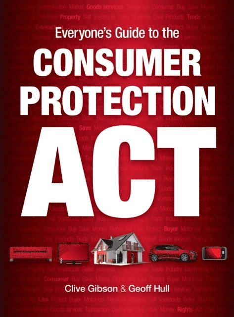 Clive Gibson - Everyone's Guide to the Consumer Protection Act, E-bok. Tillgänglighet: Lägg i varukorg