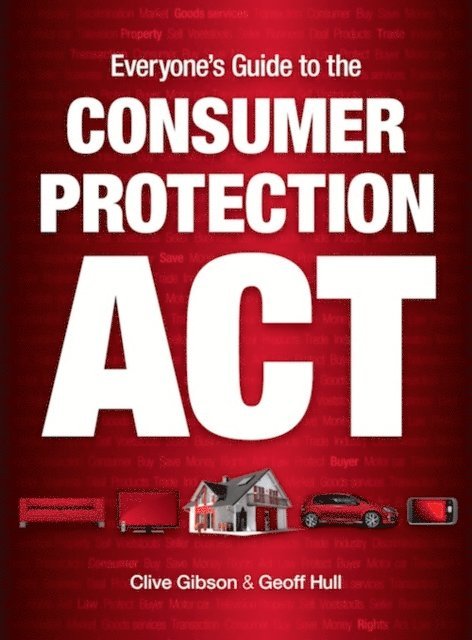 Clive Gibson - Everyone's Guide to the Consumer Protection Act, E-bok. Tillgänglighet: Lägg i varukorg