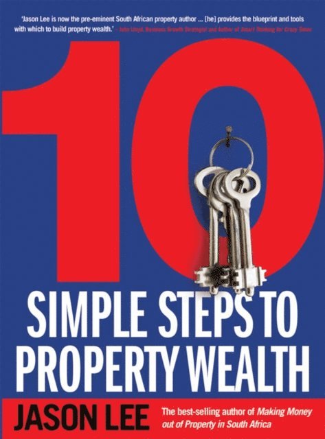 Jason Lee - 10 Simple Steps to Property Wealth, E-bok