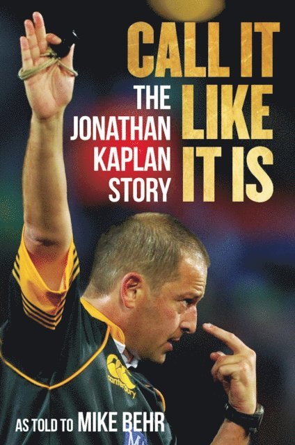 Jonathan Kaplan - Call It Like It Is, E-bok