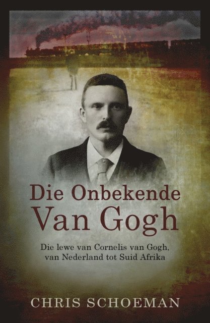 Chris Schoeman - Die onbekende Van Gogh, E-bok