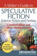 Writer's Guide to Speculative Fiction: Science Fiction and Fantasy