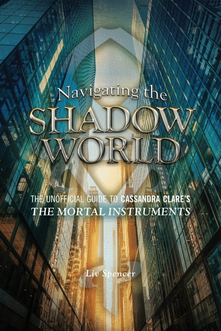 Liv Spencer - Navigating the Shadow World, Häftad