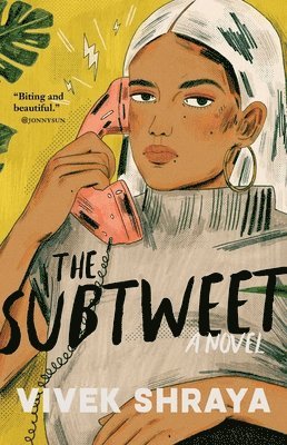 Vivek Shraya - The Subtweet, Inbunden. Tillgänglighet: Tillfälligt slut