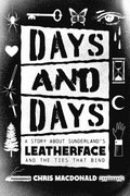 Days and Days