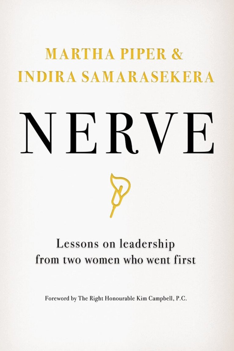 Martha Piper, Indira Samarasekera, TRH Kim Campbell - Nerve, Häftad. Tillgänglighet: Lägg i varukorg