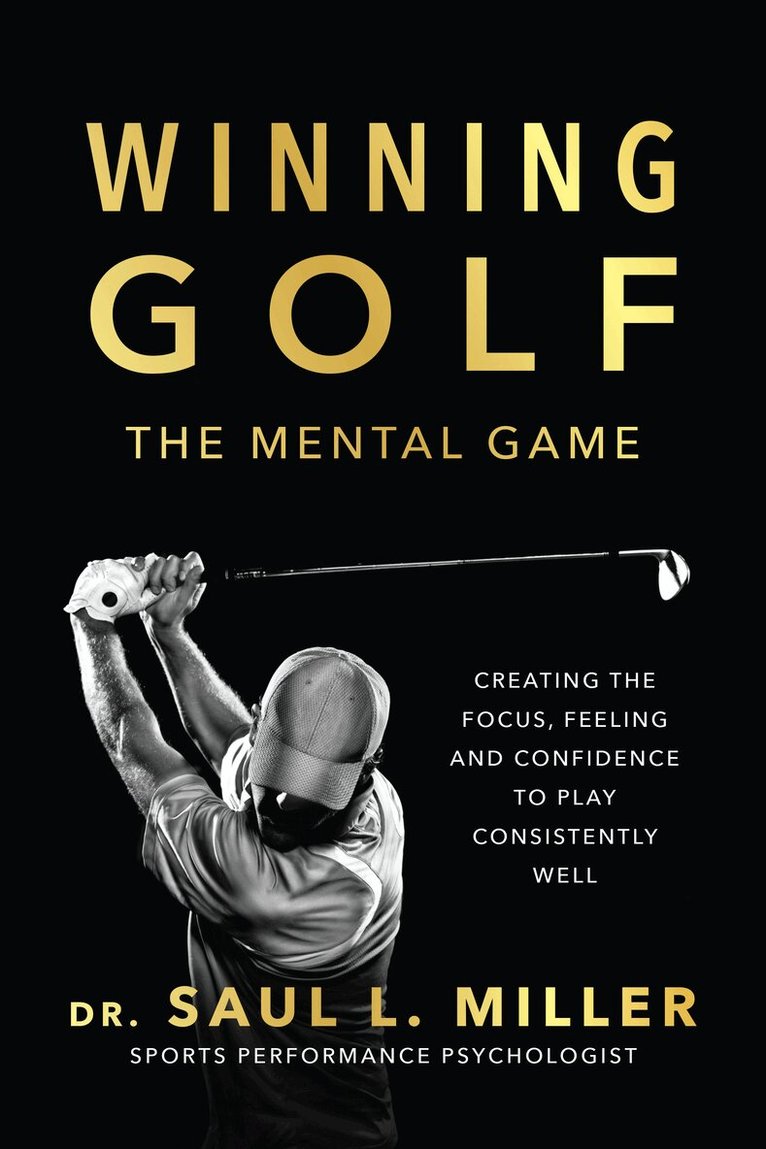 Saul L. Miller - Winning Golf, Häftad