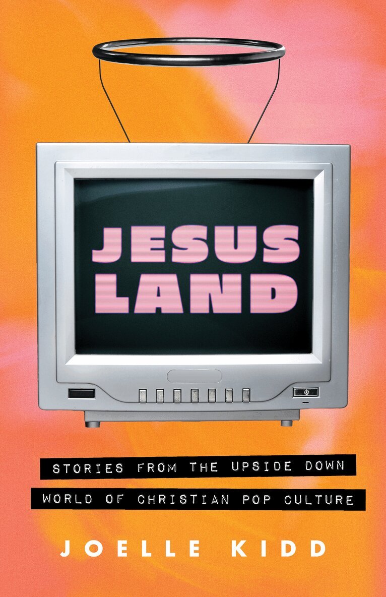 Joelle Kidd - Jesusland, Häftad