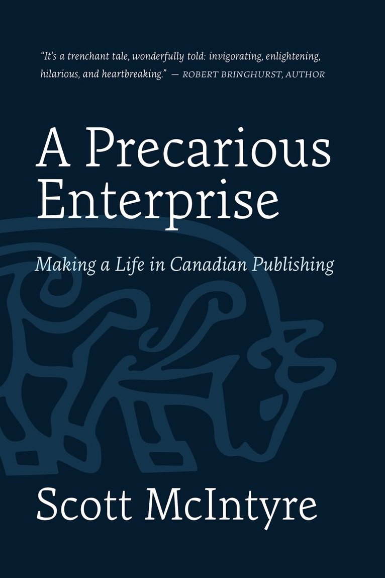 Scott McIntyre - Precarious Enterprise, Inbunden
